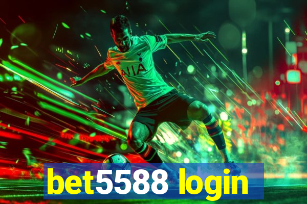 bet5588 login